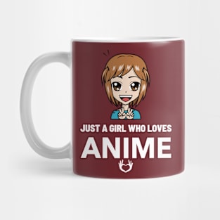 Just A Girl Who Loves Anime Mug